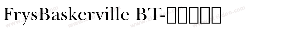 FrysBaskerville BT字体转换